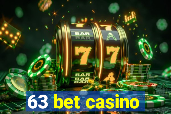 63 bet casino